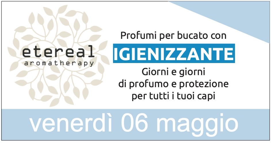 Etereal Aromatherapy 6 maggio 2022